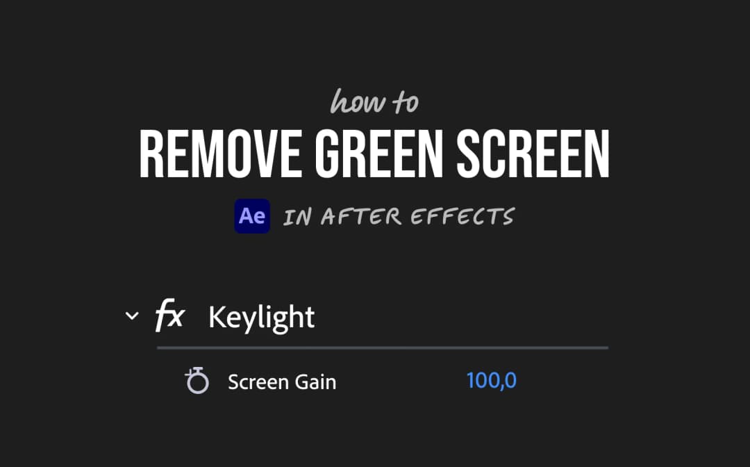 How to Remove Green Screen in After Effects