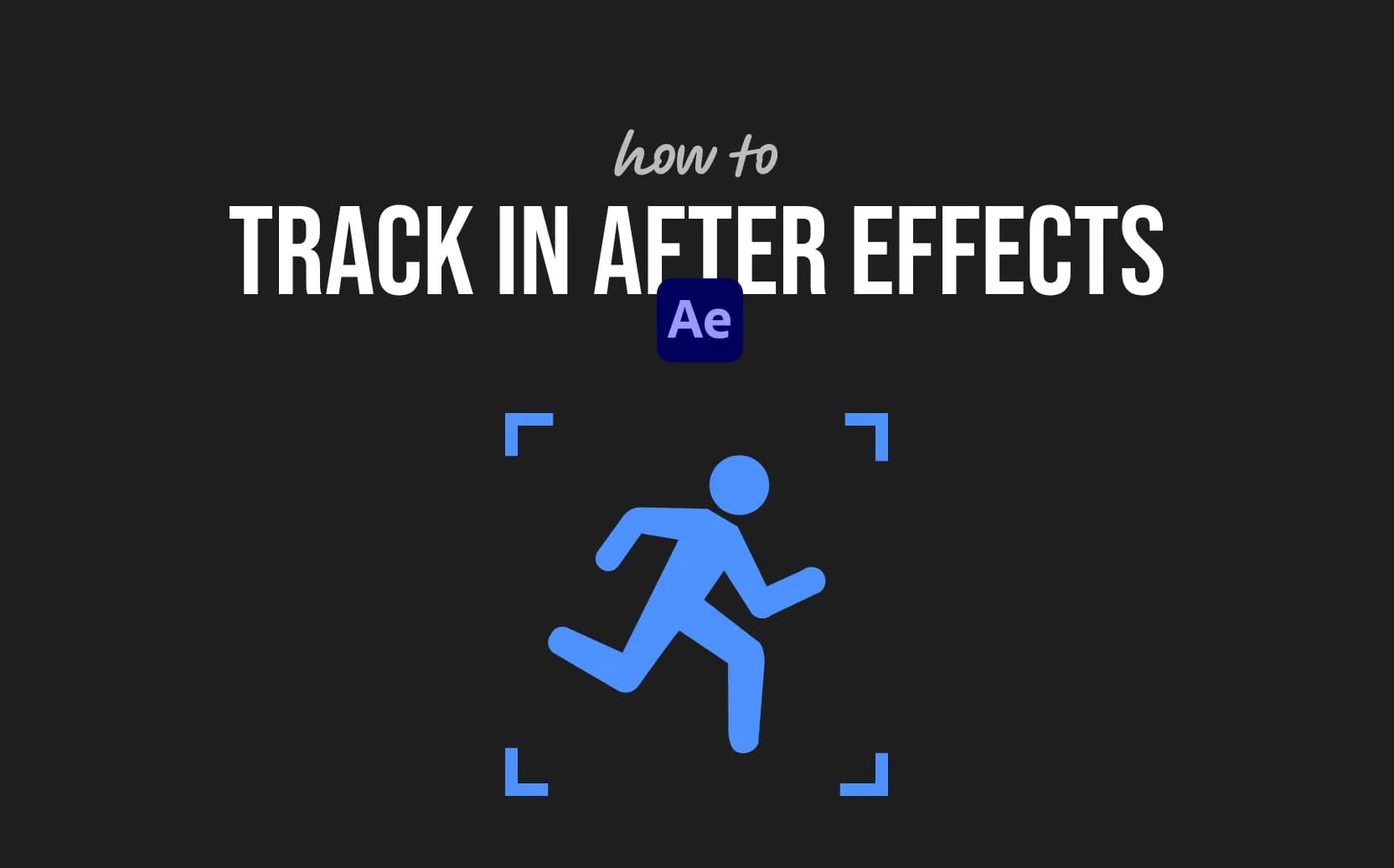 How to Track in After Effects (3 Simple Methods)