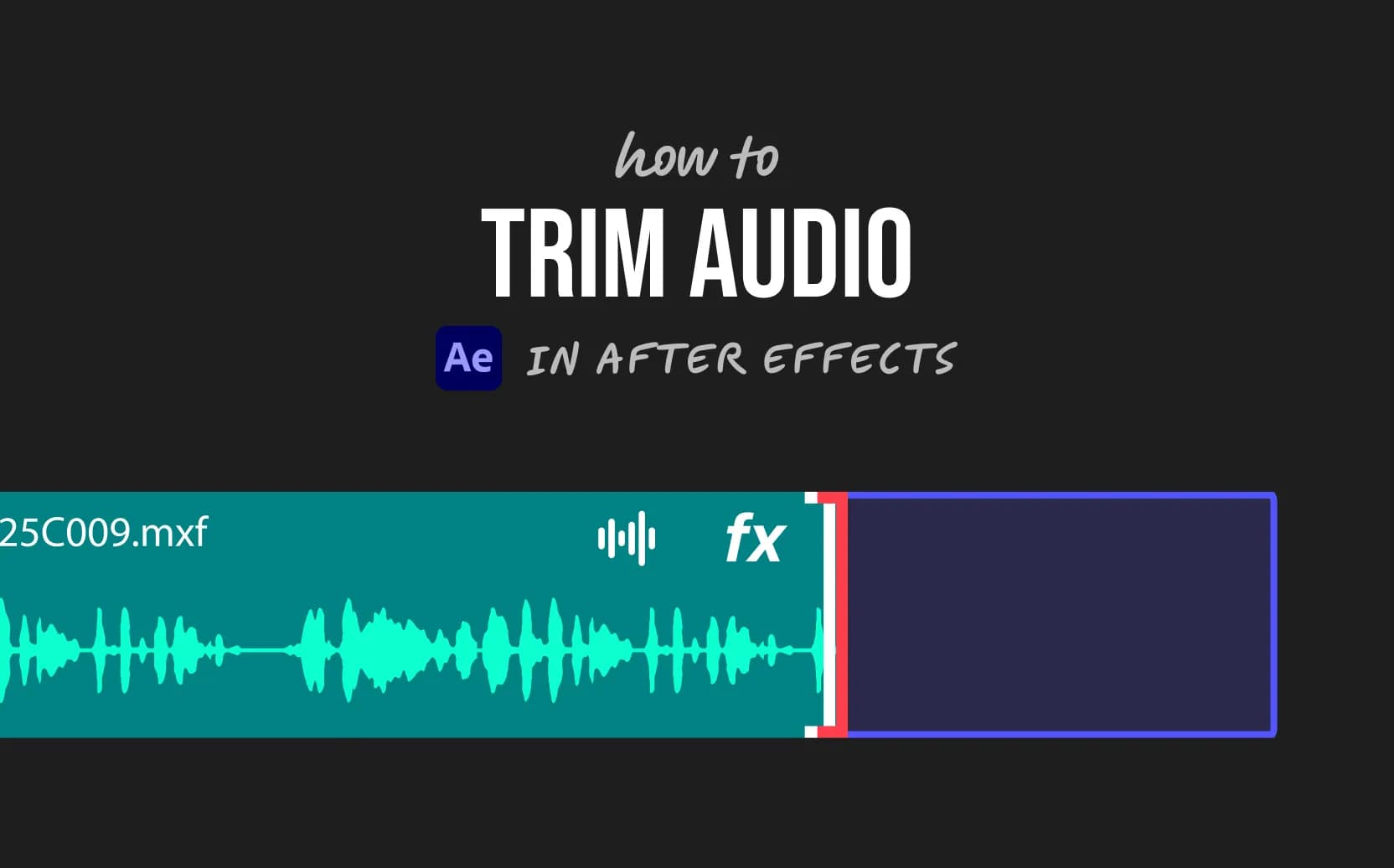 How to Trim Audio in After Effects (3 Easy Steps)