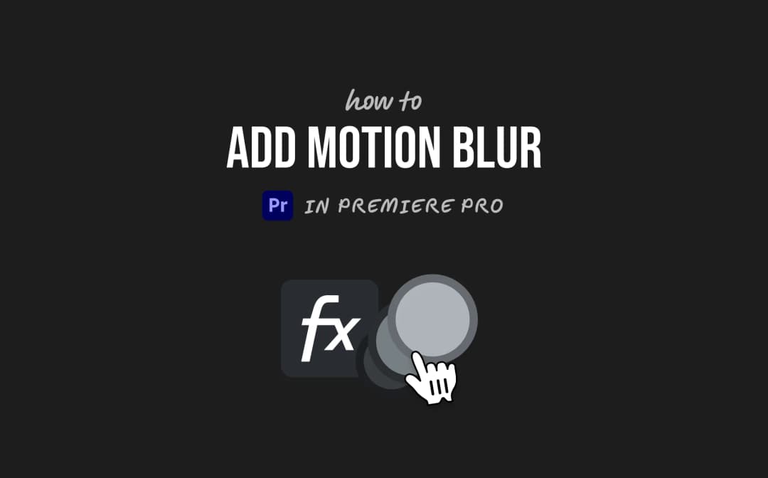 How to add motion blur in premiere pro
