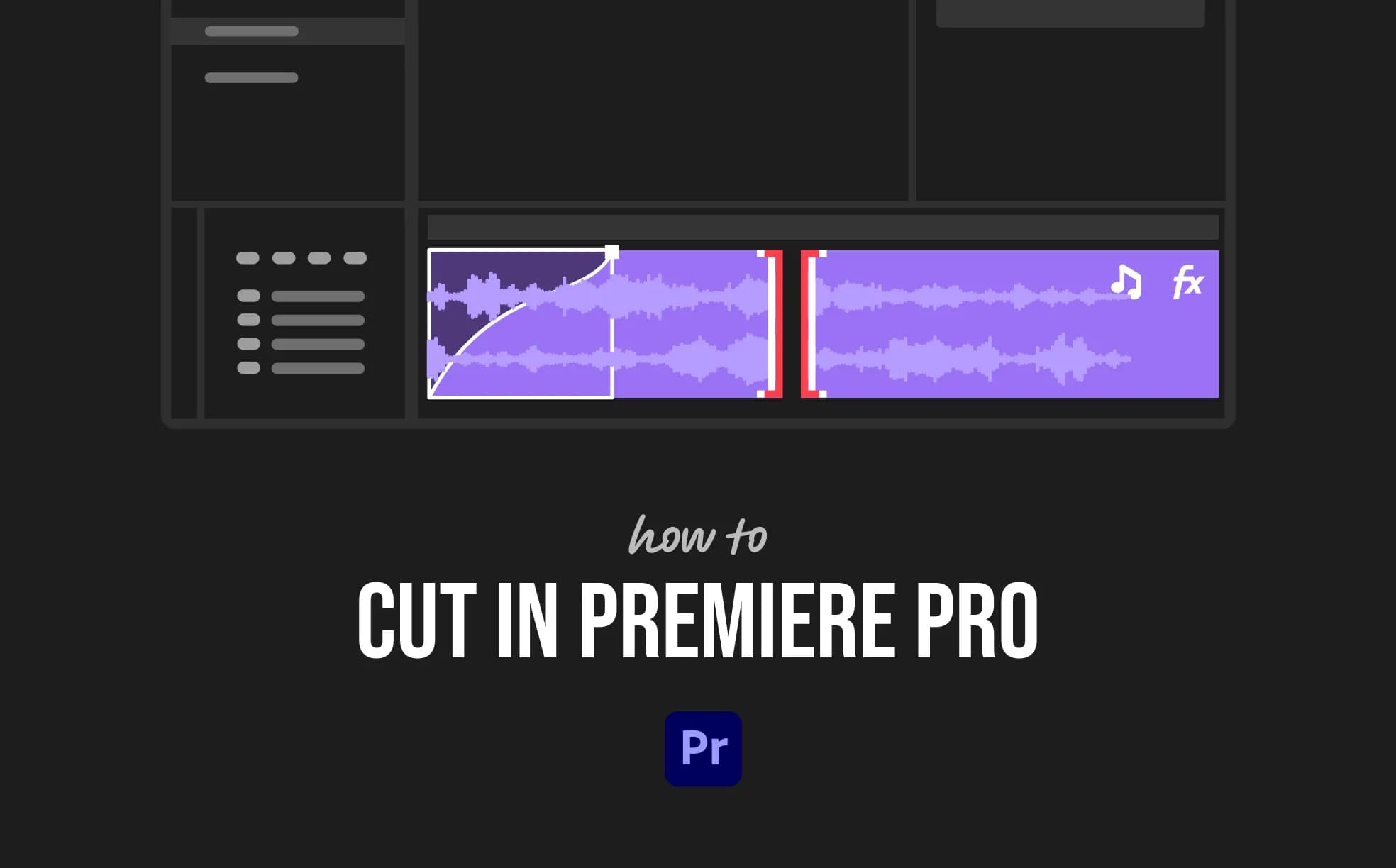 How to Cut in Premiere Pro (3 Easy Ways)