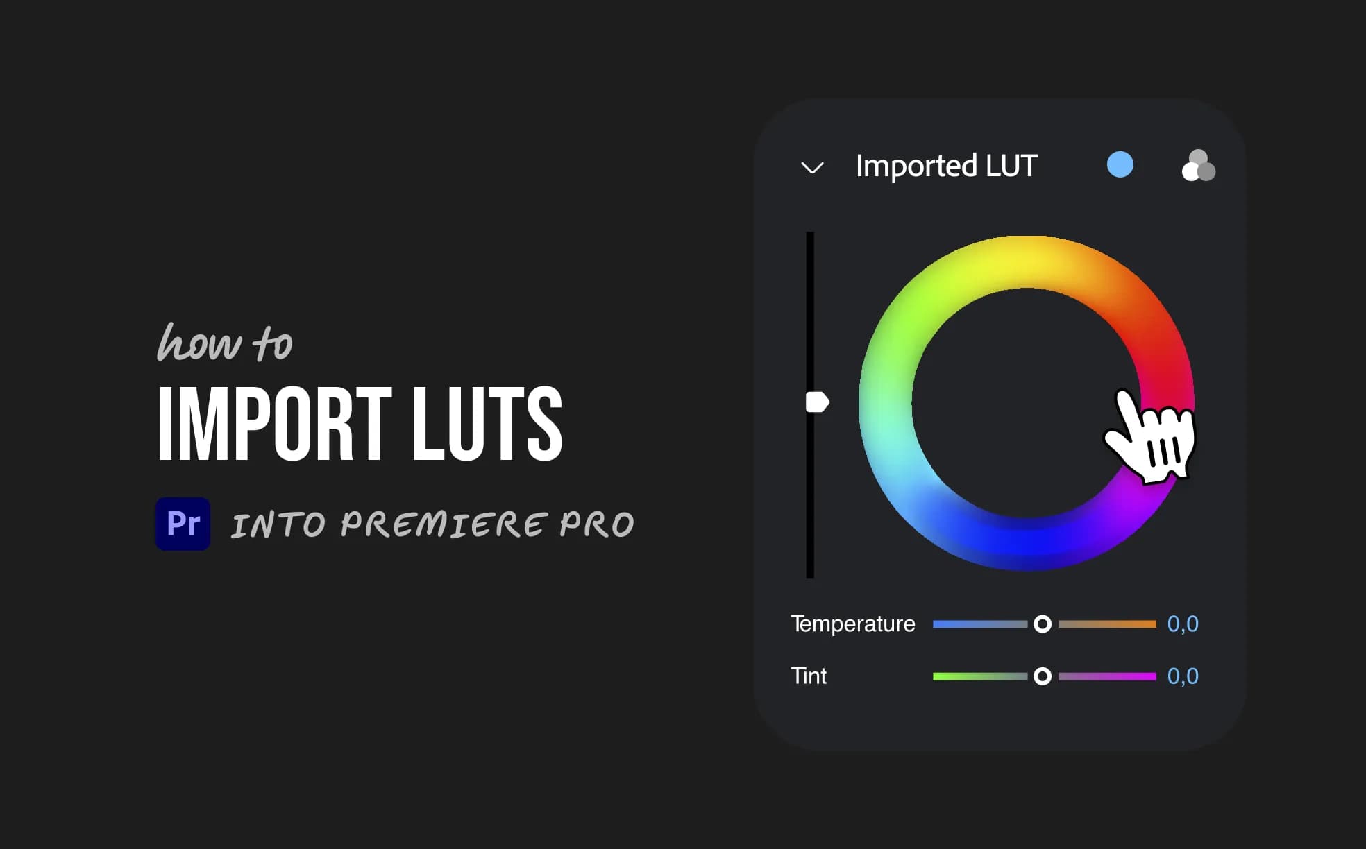 How to Import LUTs into Premiere Pro (3 Easy Steps)
