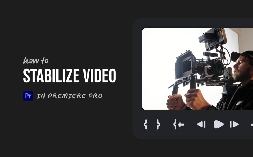 How to stabilize video in premiere pro