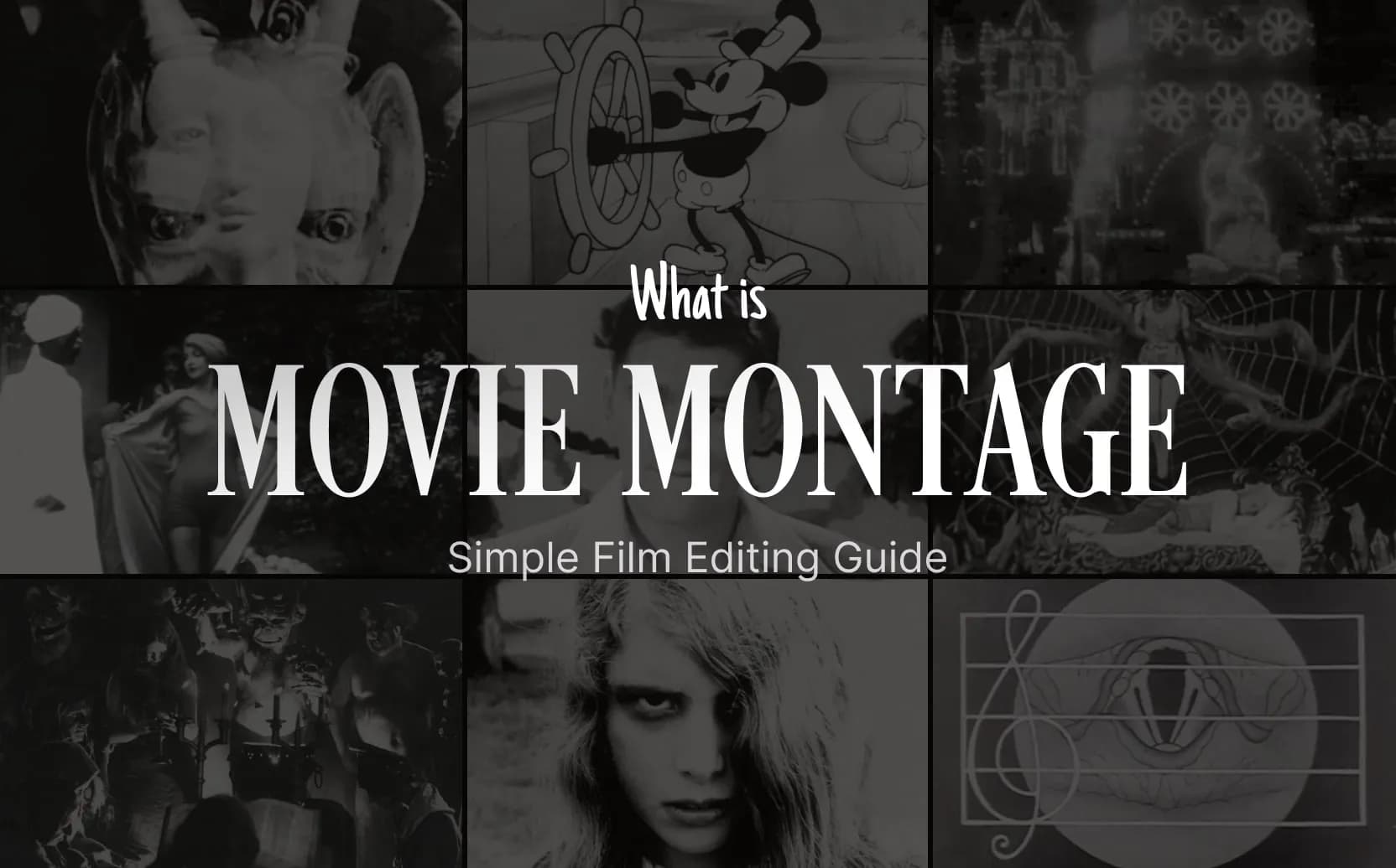 What is Movie Montage? Simple Film Editing Guide