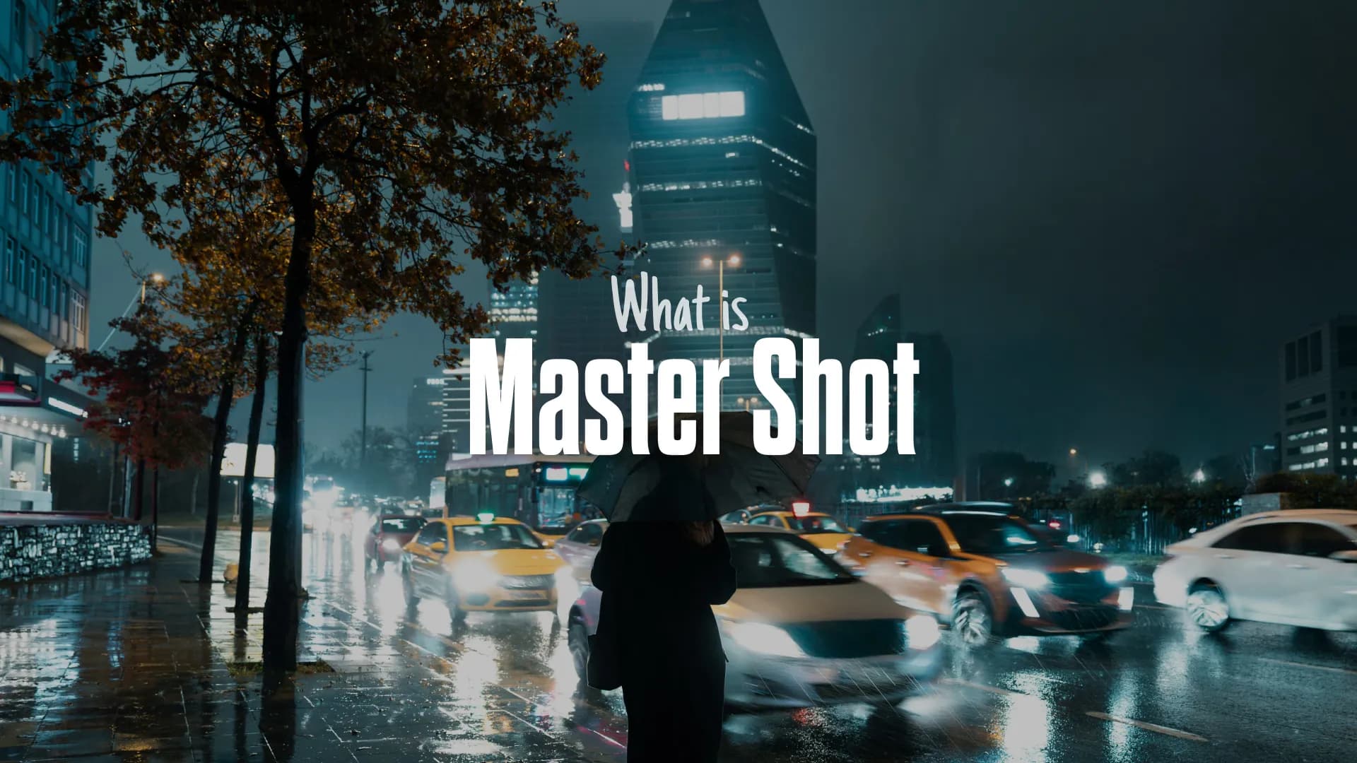 What Is a Master Shot? How Full Scenes Are Shot