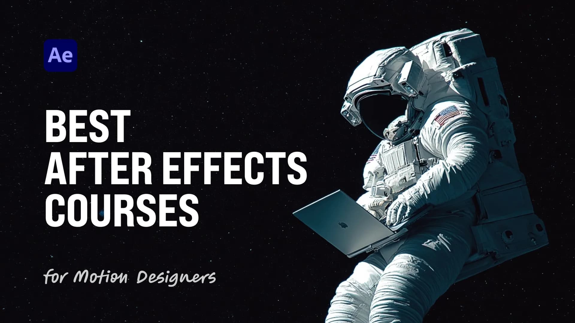 7 Best After Effects Courses for Motion Designers