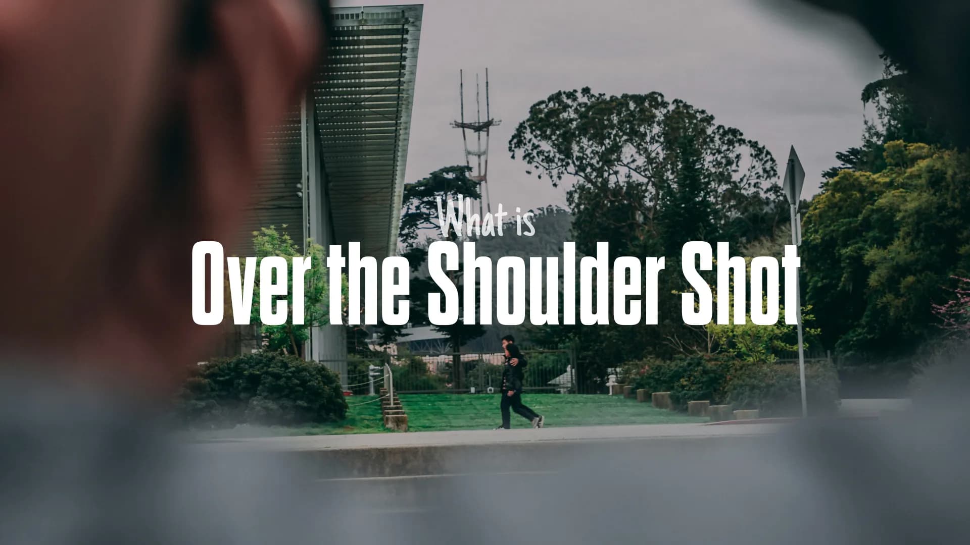 What Is an Over the Shoulder Shot? OTS Shot Explained